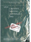 Uea Creative Writing Anthology 2003 : Contains Small Parts - Book