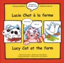 Lucy Cat at the Farm/Lucie Chat a la ferme - Book