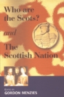 Who are the Scots : and, The Scottish Nation - Book