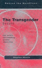The Transgender Debate : The Crisis Surrounding Gender Identity - Book