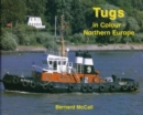 Tugs in Colour - Northern Europe - Book