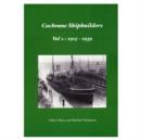 Cochrane Shipbuilders Volume 2: 1915-1939 - Book