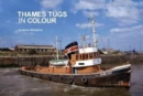 Thames Tugs in Colour - Book