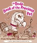 Dodo Book of the Precious Pet - Book