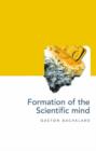The Formation of the Scientific Mind - Book