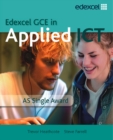 GCE in Applied ICT: AS Student's Book and CD - Book