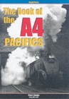 The Book of the A4 Pacifics - Book