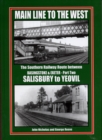 Main Line to the West : The Southern Railway Route Between Basingstoke and Exeter Southern Railway Route Between Basingstone and Exeter, Salisbury to Yeovil Pt. 2 - Book