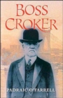 Boss Croker - Book
