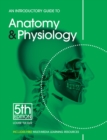 An Introductory Guide to Anatomy & Physiology - eBook