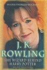J.K.Rowling : The Wizard Behind Harry Potter - Book