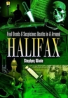 Foul Deeds and Suspicious Deaths in and Around Halifax - Book