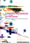 Careers Resources on the World Wide Web - Book
