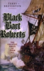 Black Bart Roberts - The Greatest Pirate of Them All - Book
