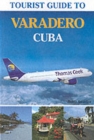 Tourist Guide to Varadero, Cuba - Book