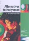 Alternatives to Hollywood - A Teacher`s Guide - Book