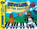 Keyclub to the Rescue! Book 2 - Book