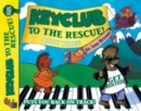 Keyclub to the Rescue! Book 3 - Book