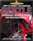 How to Modify Volkswagon Beetle Suspension, Brakes & Chassis for High Performance - Book