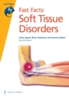 Fast Facts: Soft Tissue Disorders - Book