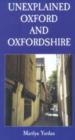 Unexplained Oxford and Oxfordshire - Book