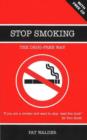 Stop Smoking : The Drug-Free Way - Book