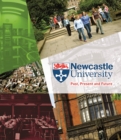 Newcastle University - Past, Present and Future - Book