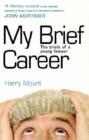 My Brief Career - Book