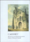 Cardiff : Architecture and Archaeology in the Medieval Diocese of Llandaff - Book