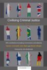 Civilising Criminal Justice : An International Restorative Agenda for Penal Reform - Book