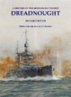 Dreadnought : A History of the Modern Battleship - Book