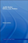 Judith Butler: Ethics, Law, Politics - Book