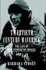 Twentieth Century Maverick - Book
