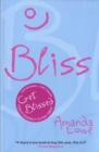 Bliss : Coach Yourself to Feel Great - Book