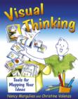 Visual Thinking : Tools for Mapping Your Ideas - Book