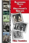 Backwoods Mates to Hollywood's Greats - Book