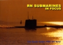 RN Submarines in Focus - Book