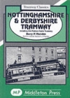 Nottinghamshire and Derbyshire Tramways : Including the Matlock Cable Tramway - Book