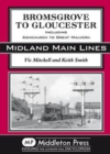 Bromsgrove to Gloucester : Ashchurch to Great Malvern - Book