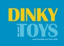 Dinky Toys : Much Loved Dinky Toys from the 1950s - Book