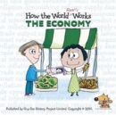 How the World Really Works: the Economy - Book
