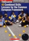 Timesaver: 40 Combined Skills Lessons for the Common European Framework with Audio CD - Book