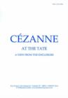 Cezanne at the Tate : A View from the Enclosure - Book