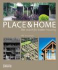 Place and Home : The Search for Better Housing/PRP Architects - Book