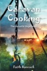 Caravan Cooking : The Versatile Vegetarian - Book