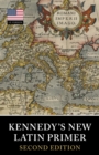 Kennedy's New Latin Primer - Book