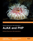 AJAX and PHP: Building Responsive Web Applications - Book