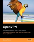 OpenVPN:  Building and Integrating Virtual Private Networks - Book