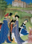 Illuminating Fashion: Dress in the Art of Medieval France and the Netherlands 1325-1515 - Book