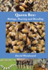 Queen Bee : Biology, Rearing and Breeding - Book